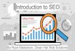 Introduction to SEO · Introduction to SEO By Ryan Masterson, Green Hat Web Solutions. Welcome Ryan Masterson CEO and Co-founder of Green Hat Web Solutions My focus is on user interface