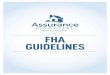 FINANCIAL FHA GUIDELINES - assurancewholesale.com · Refer to FHA Handbook 4000.1 , Chapters 4.b and 5.a 206.4: Foreclosure and Deed in Lieu of Foreclosure/Short Sale ... Streamlines: