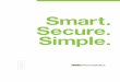 Smart Secure Simple - Kalisch Private Wealth · 2017. 7. 15. · We believe in using smart formulas to help automate good decisions, while simultaneously avoiding bad decisions –