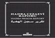 HADBA PRISON REPORT ةبضهلا نجــس ريرقت · Tripoli and Misrata in Libya. During the visit, the organization members had the chance to examine the prison conditions
