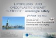 LIPOFILLING AND ONCOPLASTIC BREAST SURGERY : oncologic … · MDA-MB-436 MDA-MB-436 CD34+ WAT cells 0 500 1000 1500 2000 2500 0 29 62 76) Days CD34+ Unfractionated Control CD34+,