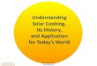 Understanding Solar Cooking, Its History, and Application ......Principles: Solar cookers work on basic principles: sunlight is converted to heat energy that is retained for cooking