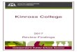 Kinross College...Kinross College 2017/33828 Review Findings 4 • The 2016–18 Business Plan aims to address the learning needs and aspirations of students. It has three focus areas,