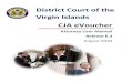 District Court of the Virgin Islands CJA eVoucher · Court creates the appointment in eVoucher. eVoucher will generate an e-mail to the Panel Attorney confirming the appointment