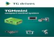 compact control system - TG Drives · The second core runs separated real-time system TG Motion, which controls devices on EtherCAT bus. The main control loop works with 40 kHz frequency
