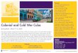Colonial and Cold War Cuba - sbs.mnsu.eduCuba, students will learn about Cuba’s strategic and economic importance to the Spanish colonial empire and, after 1901, Cuba’s diplomatic