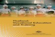 Thailand: Vocational Education and Training...align skills training with labour market demand. The Office of the Vocational Education Commission (OVEC) within the Ministry of Education