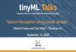 “Speech Recognition on low power devices” · Please contact talks@tinyml.org if you are interested in presenting. Vikrant Tomar Vikrant is Founder and CTO of Fluent.ai Inc. He