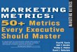 Marketing Metrics: 50+ Metrics Every Executive Should Master · Upper Saddle River, New Jersey 07458 purchases or special sales. For more information, please contact U.S. Corporate