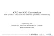 CAD-to-X3D Conversion - Web3D Consortium · CAD-to-X3D Conversion with product structure and external geometry referencing Hyokwang Lee PartDB Co., Ltd. and Web3D Korea Chapter adpc9@partdb.com