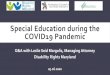 Special Education during the COVID19 Pandemic...Individuals with Disabilities Education Act (IDEA) (34 CFR §§300.101 and 300.201 (IDEA), and 34 CFR § 104.33 (Section 504)). This