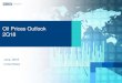 Oil Prices Outlook 2Q18 - BBVA Research · Oil Prices Outlook Key Messages 2 1. The geopolitical premium marked the evolution of oil prices in 2Q18 2. OPEC may decide to boost production