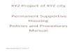 XYZ Project of XYZ city Permanent Supportive Housing ...€¦ · HUD’s CoC Program, XYZ Project of XYZ city PSH will continue its policy to target these Permanent Housing opportunities