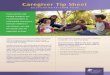 Caregiver Tip Sheetthat you can inform the parent about the child and their activities while in your home. The parent can also contribute to the notebook. Inform the parents of the