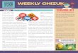 WEEKLY CHIZUK Weekly/20_GYE-Week… · Rav Nosson Dovid of Shidlovtza explained that the distance of east from west is essentially not much. You stand facing east and then you turn