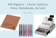 MS Algebra Linear Systems Pens, Notebooks, & Cashhelpmeteach.weebly.com/uploads/1/7/1/...systems_-_notebooks_pen… · Title: Linear Systems –Notebooks, Pens & Cash Date: Home Work