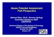 Abuse Potential Assessment: FDA Perspective · Phase 1 Phase 2-3 Phase 4 ... – Physical dependence (withdrawal) – Tolerance. Intrinsic Properties of the Drug • Intrinsic efficacy