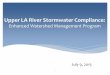 Upper LA River Stormwater Compliance · • San Gabriel • San Marino • South Pasadena • South El Monte . 3 Upper LA River Assessment Areas ... Map to right highlights key LA