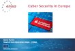 Cyber Security in Europe - Faculteit Rechtsgeleerdheid · Steve Purser Head of Core Operations Dept. - ENISA. 2 Agenda • About ENISA • The ENISA Threat Landscape • National