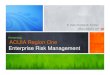 ACUIA Region One-Nachand - Enterprise Risk... · Business Objectives Planning ... the entire institution on an integrated basis. Enterprise Risk Management (ERM) Components ... competitive
