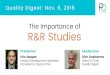 The Importance of R R Studies - Quality Digest · 2018/11/06  · Variable R&R Study Gage R&R combines the variation in the repeatability and reproducibility, to define the capability