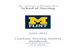 The University of Michigan-Flint · The University of Michigan-Flint School of Nursing 2020-2021 Graduate Nursing Student Handbook 2180 William S. White Building 509 N. Harrison St