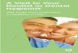 Oral Stages of A Visit to Your ... - Dentists of Chandler€¦ · your dentist may also recommend the use of a dental laser. What are the warning signs of gum disease? According to