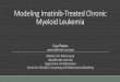 Modeling Imatinib-Treated Chronic Myeloid Leukemia Cara ...rvbalan/TEACHING/AMSC663Fall2015/... · Cara Peters cpeters3@math.umd.edu Advisor: Dr. Doron Levy dlevy@math.umd.edu 