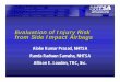 Evaluation of Injury Risk from Side Impact Airbags · envelope of selected airbags Use TWG recommended positions Make modifications to get “worst case” for the vehicles, if needed