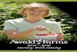 2015 – 2016 Nursery Stock Catalog - Awald Farms...At Awald Farms we take pride in growing premium quality nursery stock for commercial growers and home gardeners alike. That’s