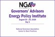 Governors’ Advisors Energy Policy Institute€¦ · • Cybersecurity Governance and Information Sharing • State Resilience Assessment and Planning Tool. ... global energy, and