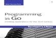 Programming in Go - cxcore.net in Go... · Programming in Go Creating Applicationsfor the 21st Century Mark Summerﬁeld Upper Saddle River,NJ ·Boston ·Indianapolis·San Francisco
