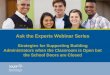 Ask the Experts Webinar Series and...“Ask the Experts” Webinar Series • Series of recorded webinars to be posted on the NASP website • Webinars are designed to offer support