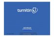 Turnitin -Writing to Learn - Institut Teknologi Bandung€¦ · Microsoft PowerPoint - Turnitin -Writing to Learn.pptx Author: Budhi-PC Created Date: 6/15/2016 10:51:48 AM 