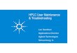 HPLC User Maintenance & Troubleshooting · 10/15/2015  · Data rate 10 Hz 0 0.05 0.1 0.15 0.2 0.25 0.3 0.35 0.4 min mAU 0 10 20 30 40 50 60 62 mAU oluene ide 80 95 mAU 0 0.05 0.1