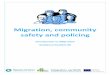 Migration, community safety and policing · Migration, community safety and policing is part of the Introduction to Migration series ... ix First contact with public services –