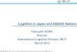 Logistics in Japan and ASEAN Nations · Trucking Business Motor Truck Transportation Business Act Road Transportation Vehicle Act Road Traffic Act Freight Railway Business Railway