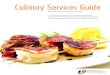 Culinary Services Guide - Pennsylvania Convention Center · All stations serve a minimum of 25 guests and may require a culinary attendant. Attendants are staffed one per 100 guests