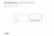 OSMO ACTION - media.itscope.com · © 2019 DJI OSMO All Rights Reserved. 3 Contents Using this Manual 2 Legend 2 Read Before First Use 2 Downloading the DJI Mimo App 2 Introduction