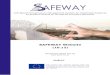 D10.1 - Dissemination and Communication Plan V1 Executive Summary The Deliverable D10.12 report, ¢â‚¬“SAFEWAY