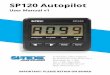 SP120 Autopilot - si-tex.com€¦ · engage below a speed of one knot and will disengage from auto when the vessel slows to one knot. SP120 Autopilot System The SP120 Autopilot control