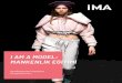 I AM A MODEL - İstanbul Moda Akademisi · Mercedes–Benz Fashion Week Istanbul moda dünyasına yeni mankenler kazandırmak amacıyla bu programı oluşturmuştur. Programda uygulamalı