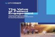 The Value of Patient Engagement - Pharmaphorum€¦ · 2 The Value of Patient Engagement Patient engagement today As a term, ‘patient engagement’ is used in many different ways