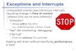 Exceptions and Interrupts - McGill Universitymsdl.cs.mcgill.ca/.../lectures/presentation.exceptions.pdf · 2019. 12. 18. · 2 Handling Exceptions In MIPS, exceptions managed by a