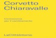Corvetto Chiaravalle - Lacittàintorno · Architettura e Studi Urbani del Politecnico di Milano di produrre i quadri conoscitivi di sintesi necessari per operare, e al Dipartimento