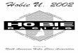 Hobie University 2002 · 2015. 5. 12. · Hobie University, NAHCA Page iii 30 Mar 02 April 2002 Hey Sailor, Again, We welcome you to "Hobie University". As you read this booklet,