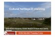 Culturalheritage in planningnetwork.icom.museum/.../cimuset/pdf/03_Slyngborg_Presentation_Site.… · Microsoft PowerPoint - Mette Slyngborg Short presentations 1 Work and Industri