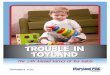 Trouble In Toyland · survey of toy safety. In this report, U.S. PIRG pro-vides safety guidelines for consumers when purchas-ing toys for small children and provides examples of toys
