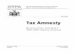 Report: 2002-03 Tax Amnesty Program€¦ · Page 6 2002-2003 Tax Amnesty The 2002 program began on November 18, 2002. Applications for amnesty were required to be filed by January