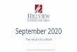 September 2020 - hillview.kent.sch.uk€¦ · school shoes and hoodies must not be worn with full school uniform. As always the school dress may be worn until October half term. Until